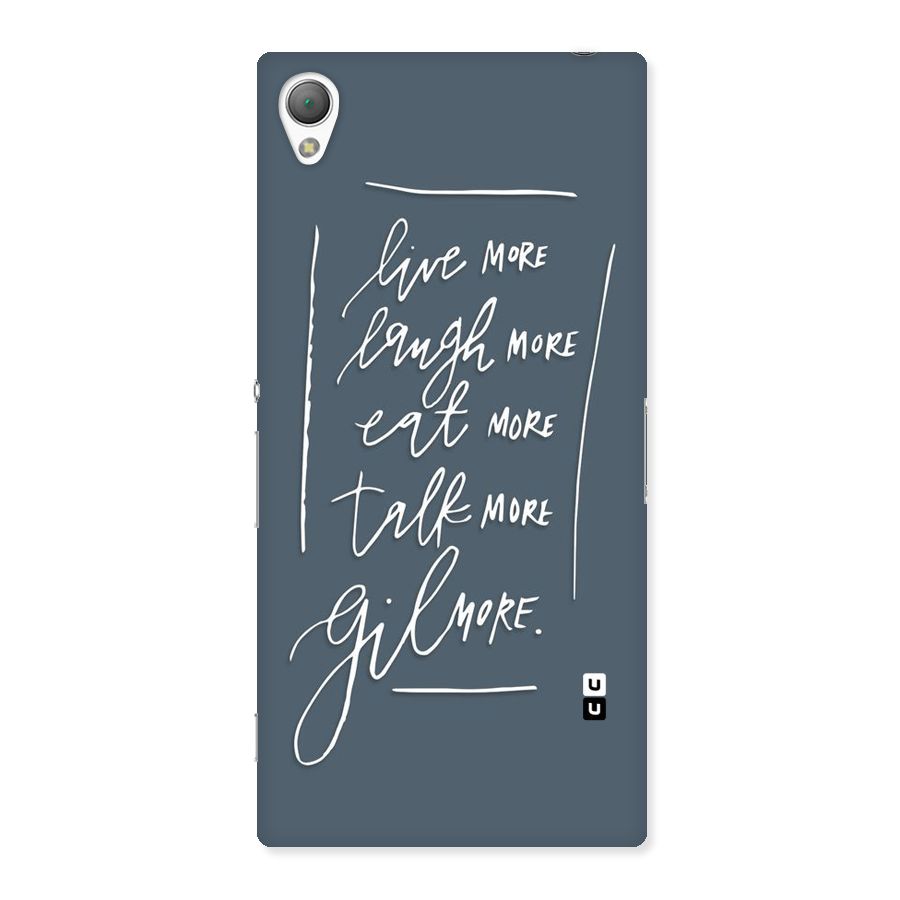 Live Laugh More Back Case for Sony Xperia Z3