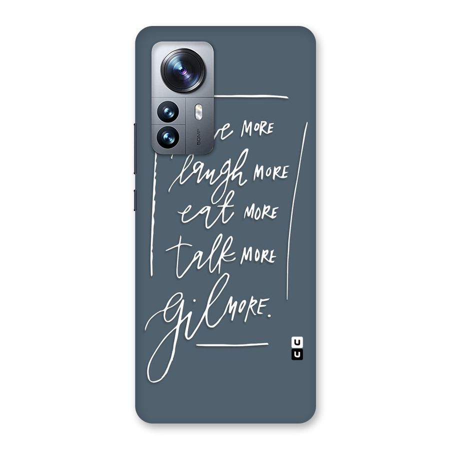 Live Laugh More Back Case for Xiaomi 12 Pro