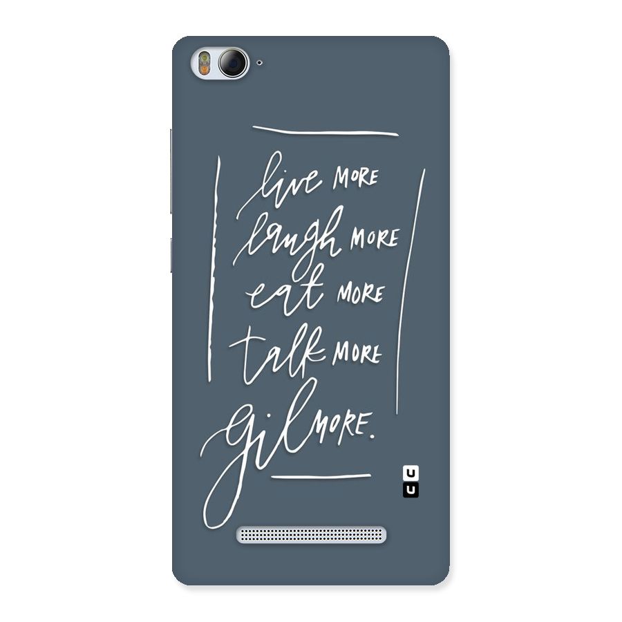 Live Laugh More Back Case for Xiaomi Mi4i