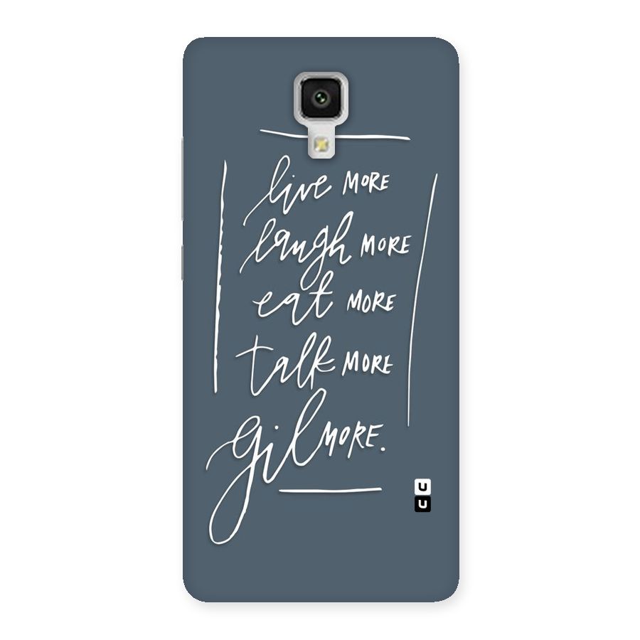 Live Laugh More Back Case for Xiaomi Mi 4