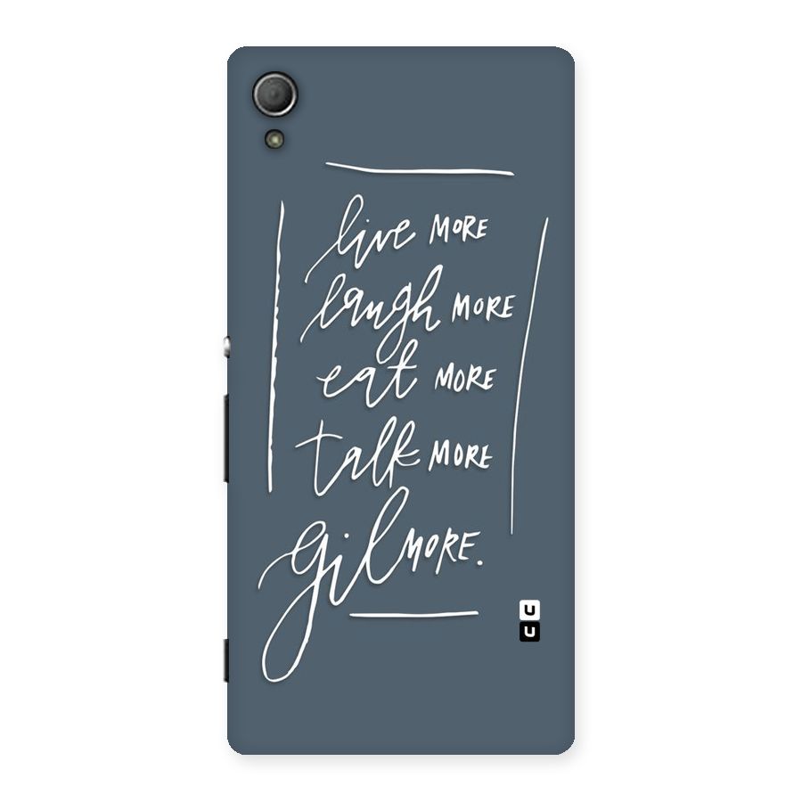Live Laugh More Back Case for Xperia Z3 Plus