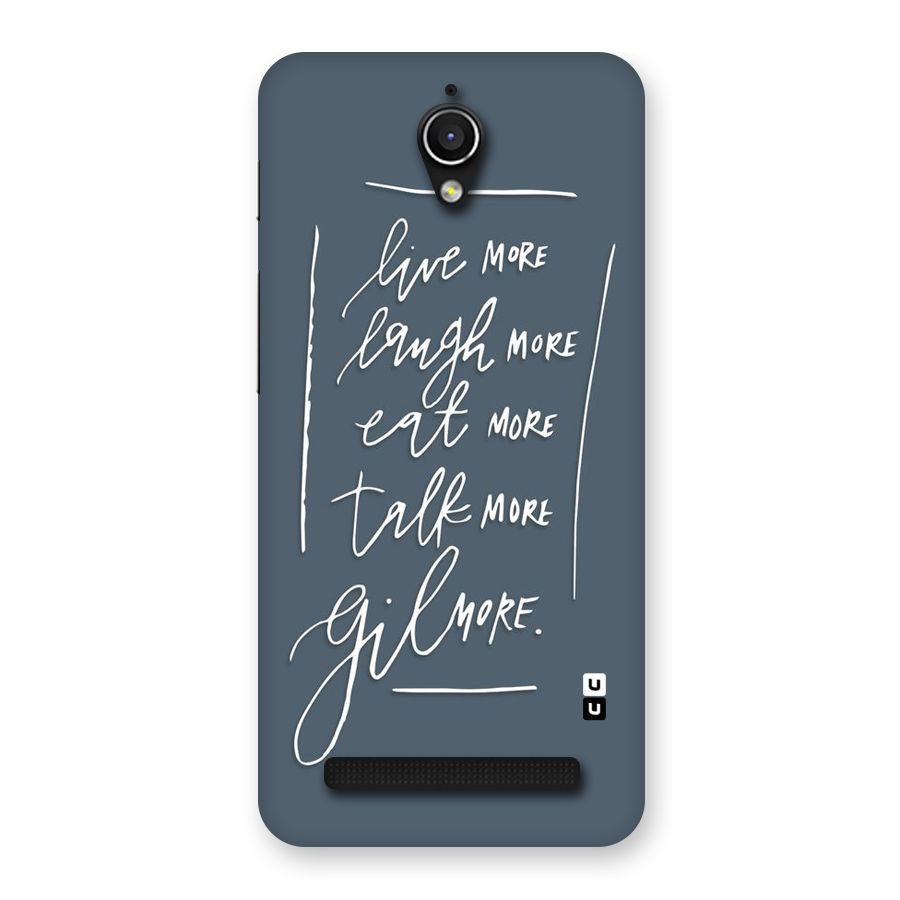 Live Laugh More Back Case for Zenfone Go