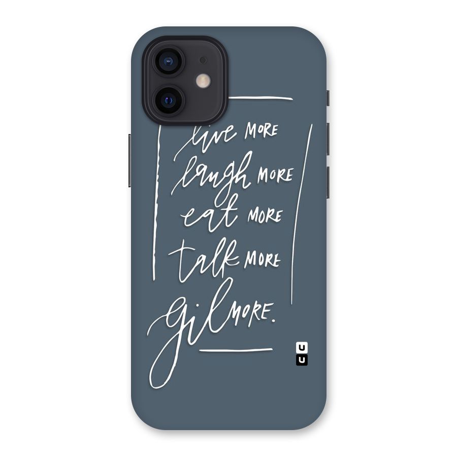 Live Laugh More Back Case for iPhone 12