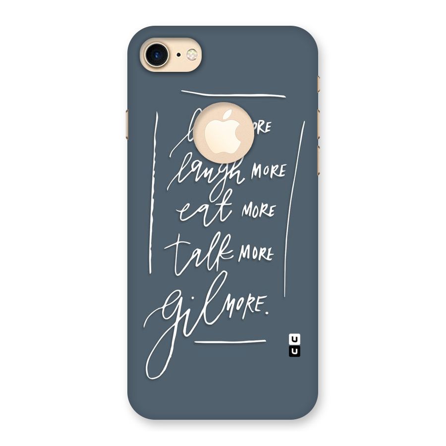 Live Laugh More Back Case for iPhone 7 Logo Cut