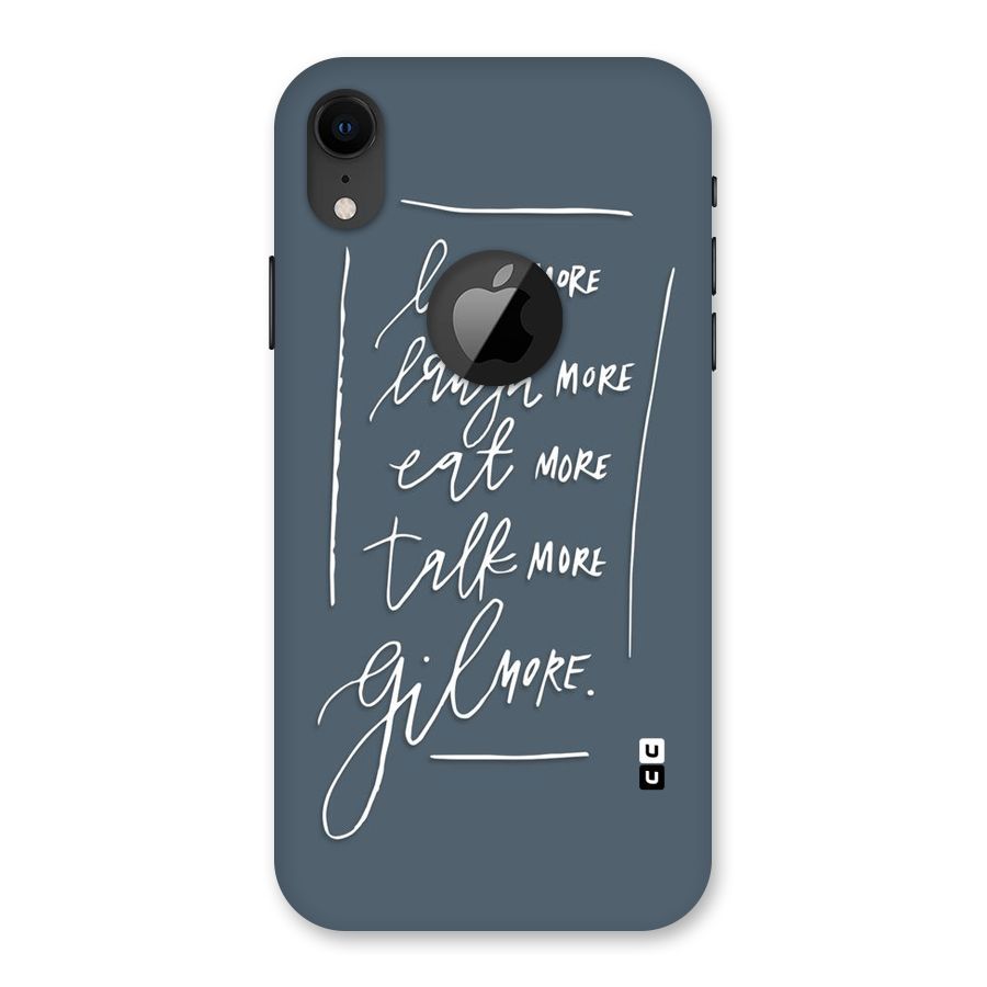 Live Laugh More Back Case for iPhone XR Logo Cut