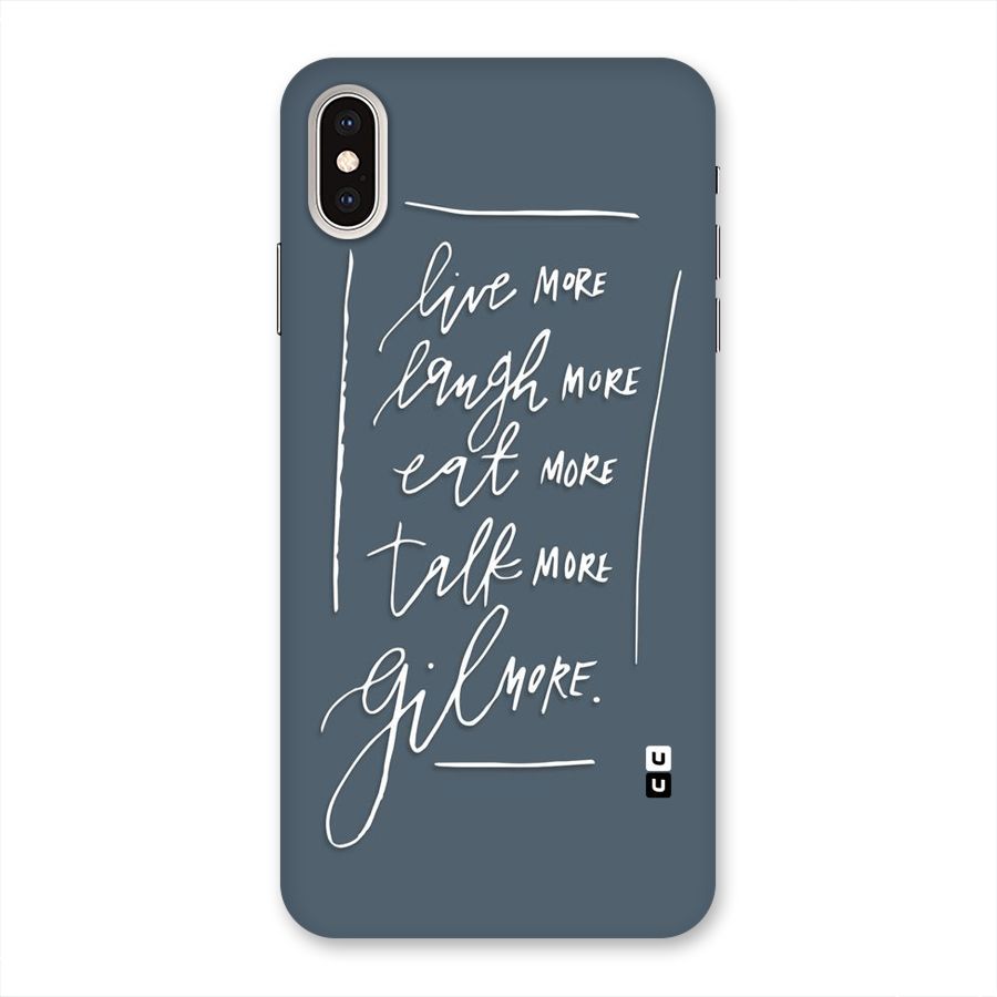 Live Laugh More Back Case for iPhone XS Max