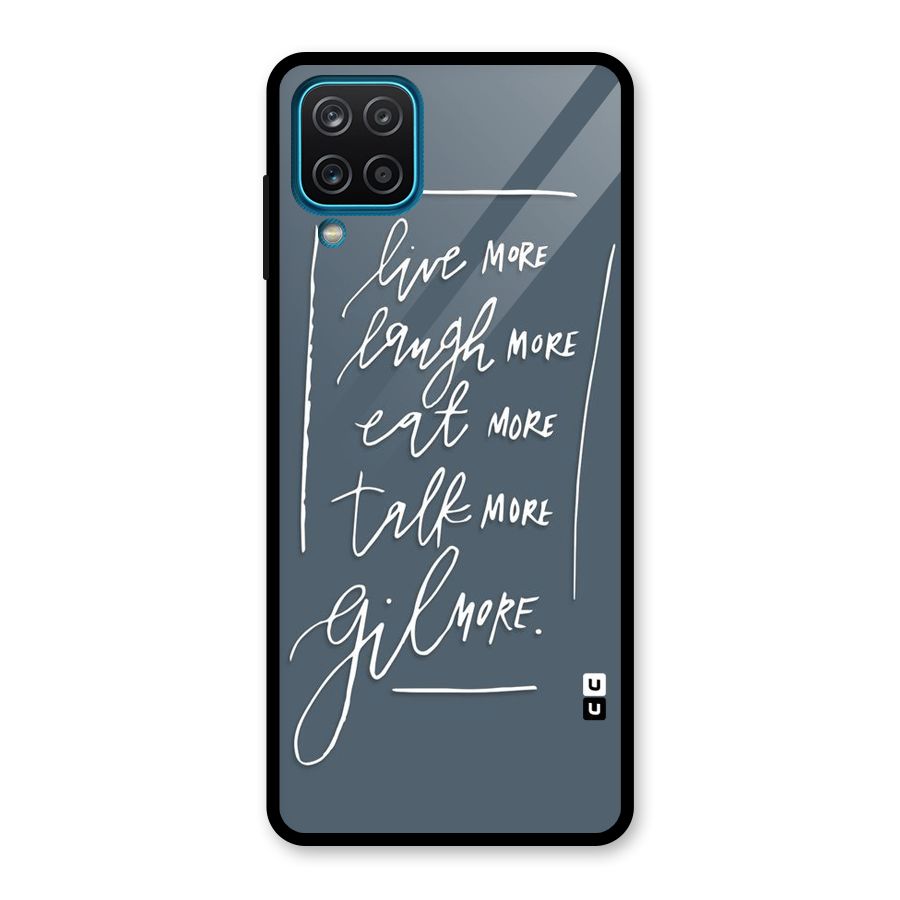 Live Laugh More Glass Back Case for Galaxy A12