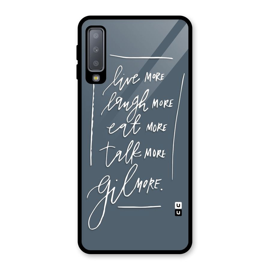 Live Laugh More Glass Back Case for Galaxy A7 (2018)