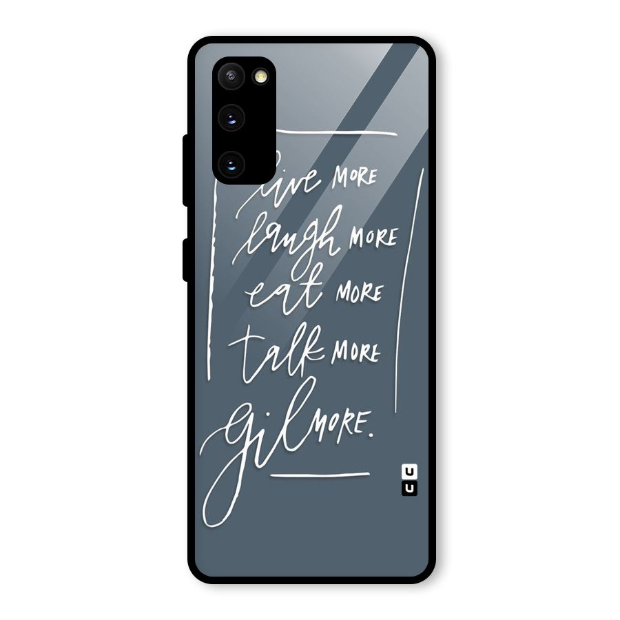Live Laugh More Glass Back Case for Galaxy S20 FE 5G