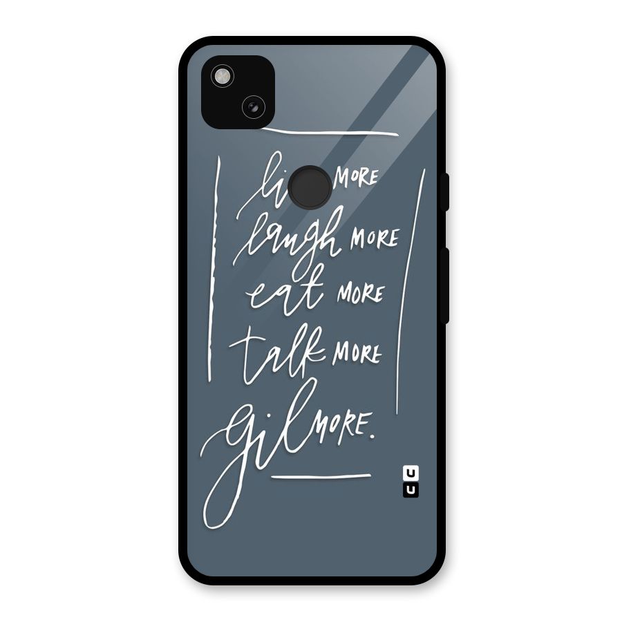 Live Laugh More Glass Back Case for Google Pixel 4a