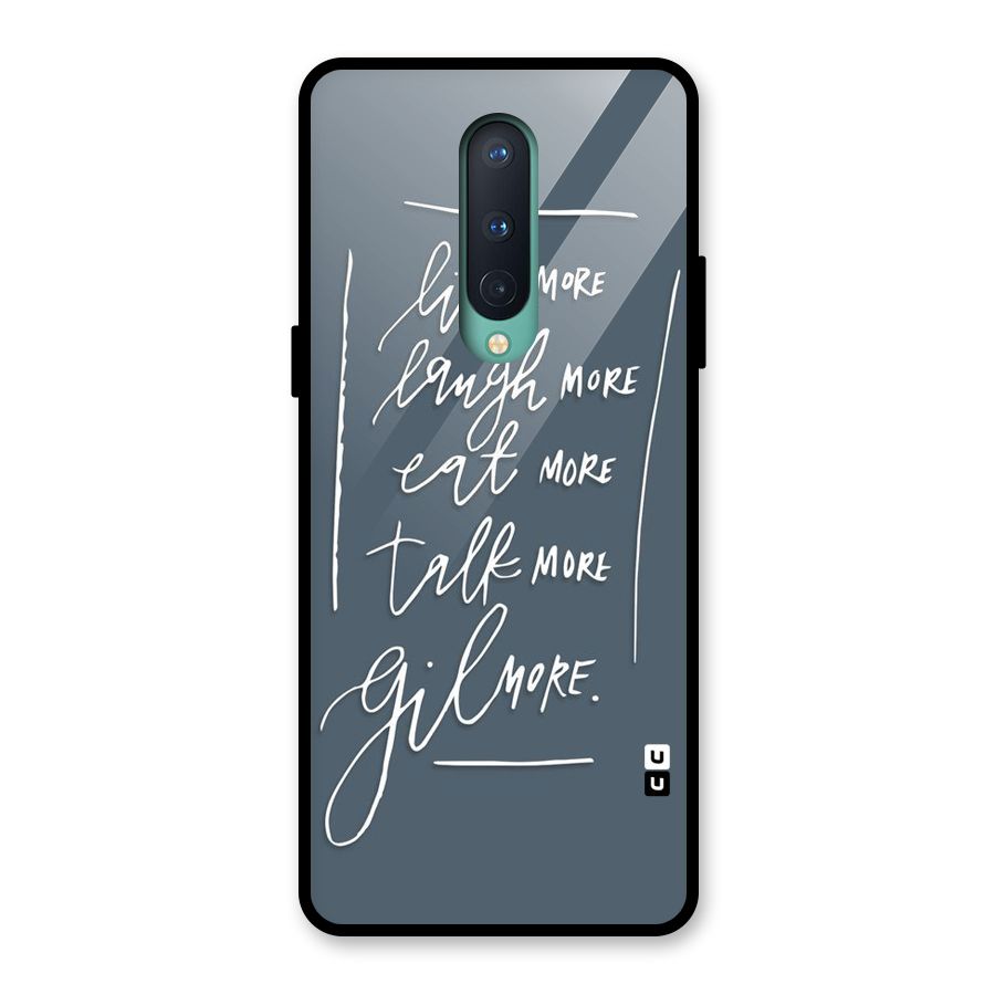 Live Laugh More Glass Back Case for OnePlus 8