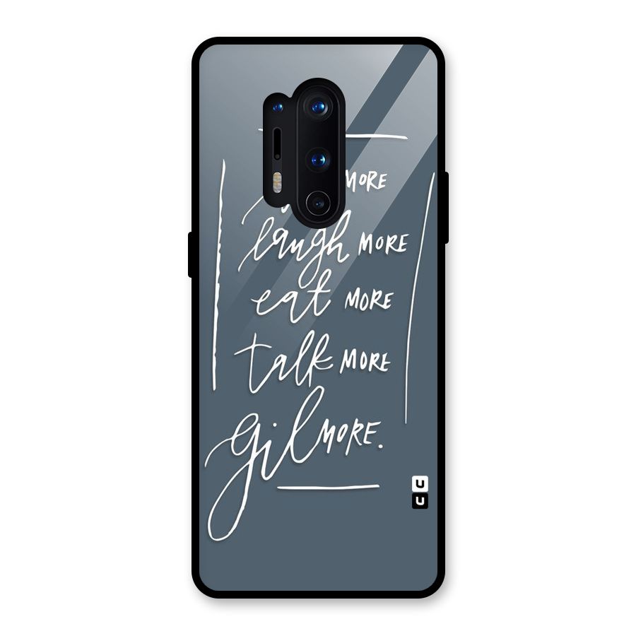 Live Laugh More Glass Back Case for OnePlus 8 Pro