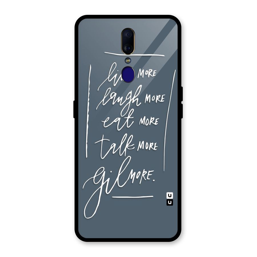 Live Laugh More Glass Back Case for Oppo F11