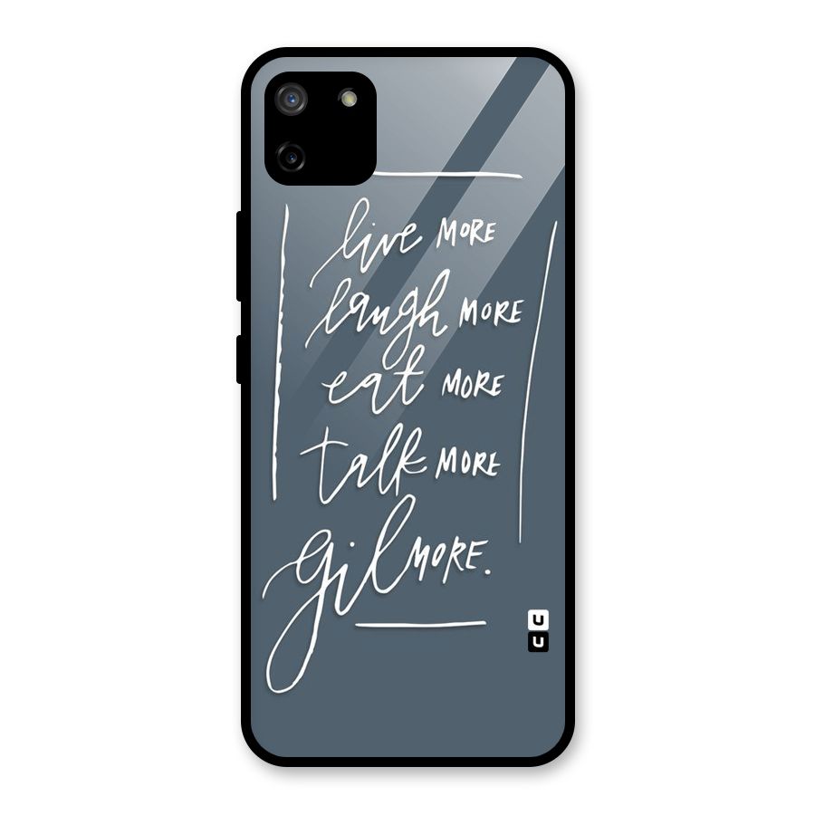 Live Laugh More Glass Back Case for Realme C11