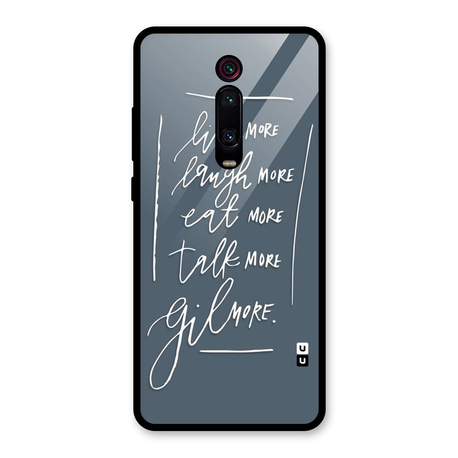 Live Laugh More Glass Back Case for Redmi K20