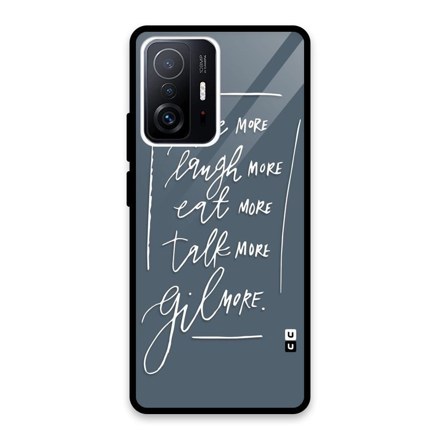 Live Laugh More Glass Back Case for Xiaomi 11T Pro