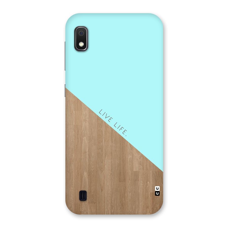 Live Life Back Case for Galaxy A10