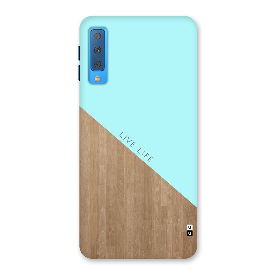 Live Life Back Case for Galaxy A7 (2018)