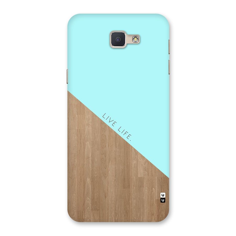 Live Life Back Case for Galaxy J5 Prime
