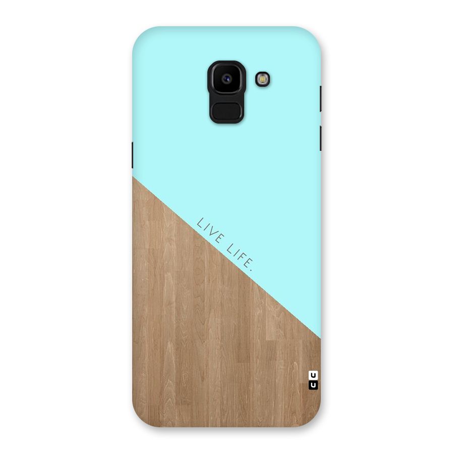 Live Life Back Case for Galaxy J6