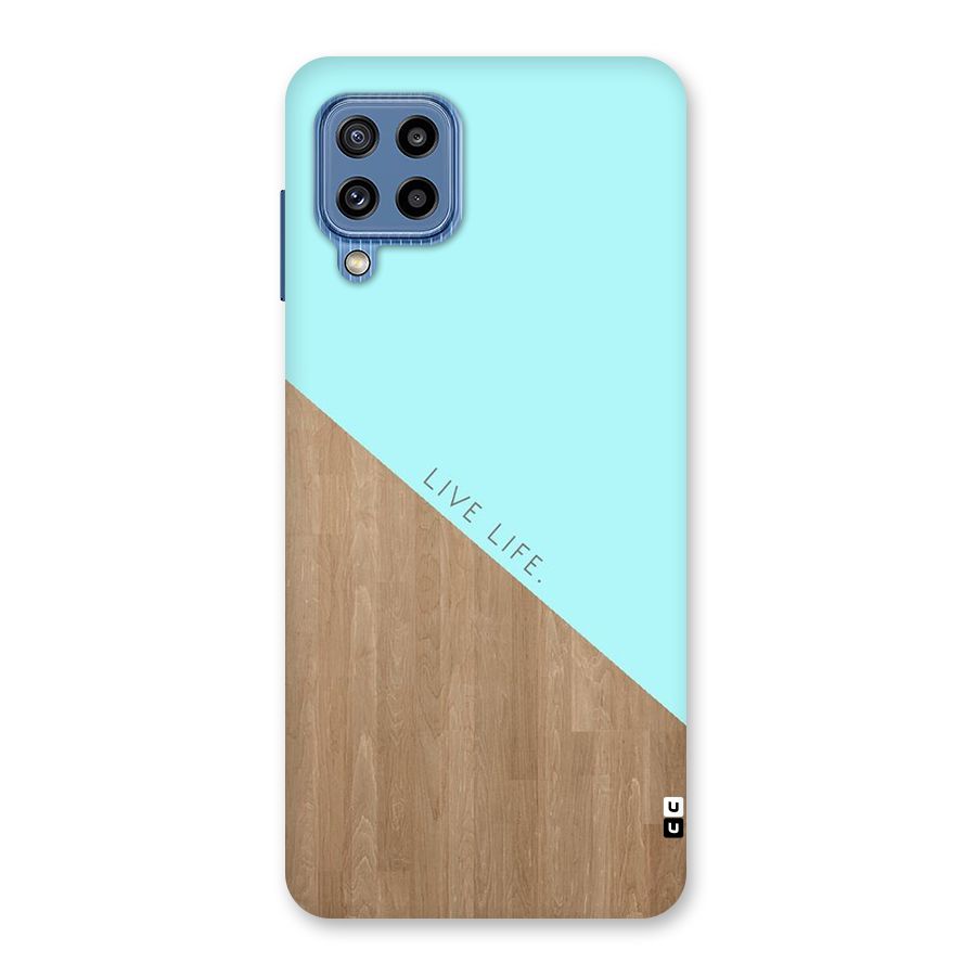Live Life Back Case for Galaxy M32