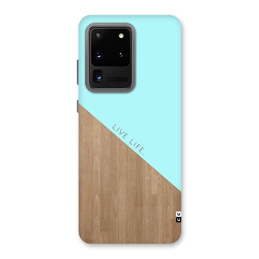 Live Life Back Case for Galaxy S20 Ultra