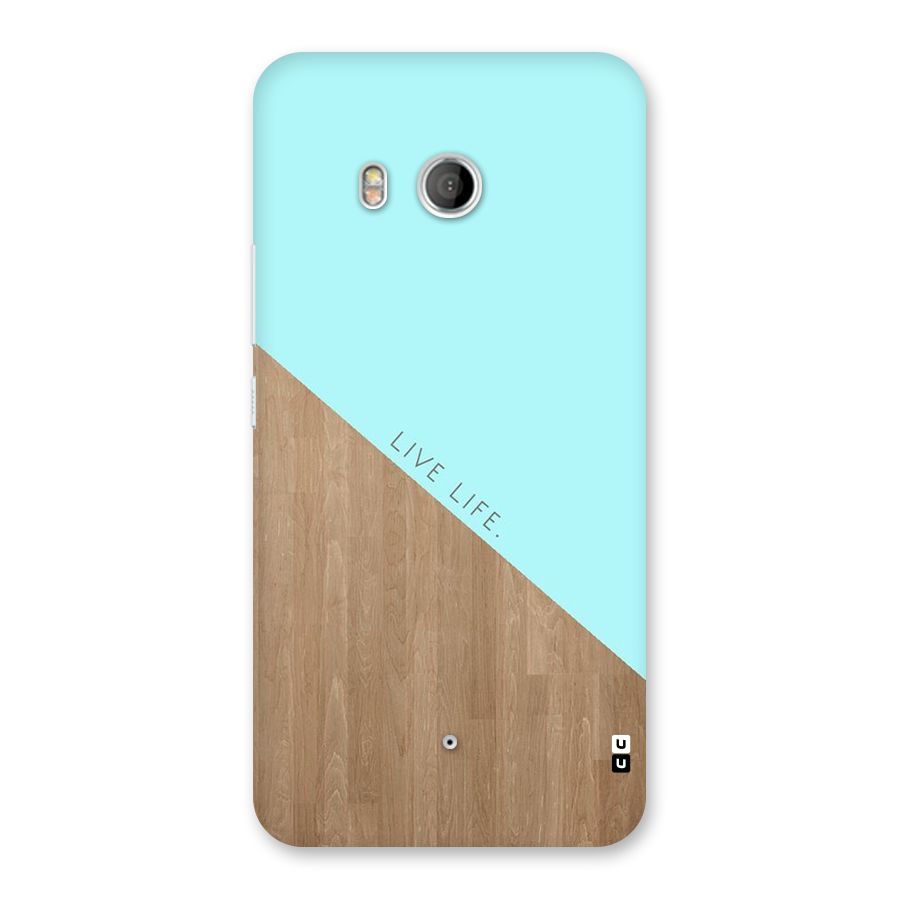 Live Life Back Case for HTC U11