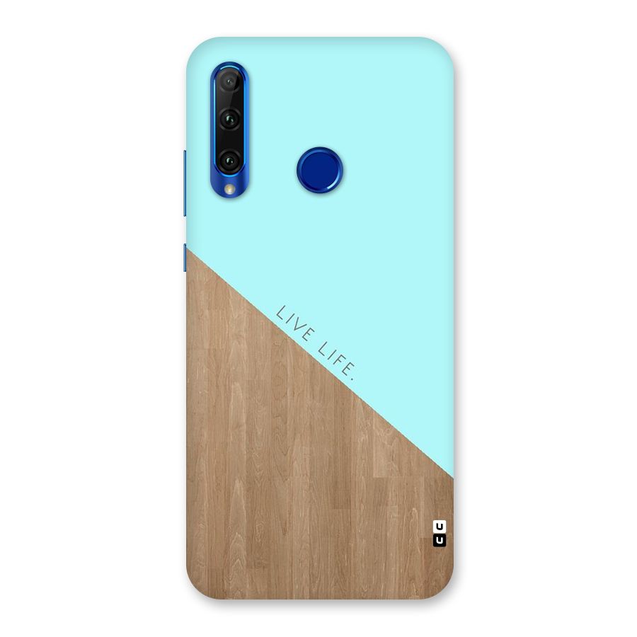 Live Life Back Case for Honor 20i