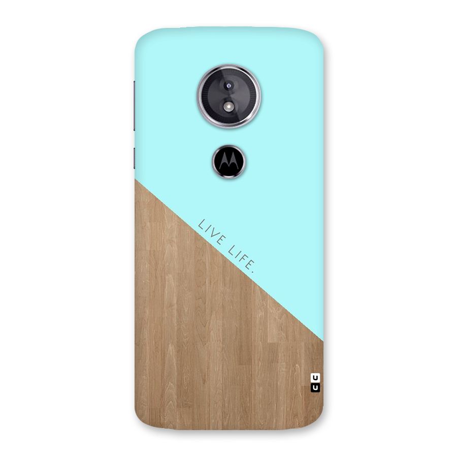 Live Life Back Case for Moto E5