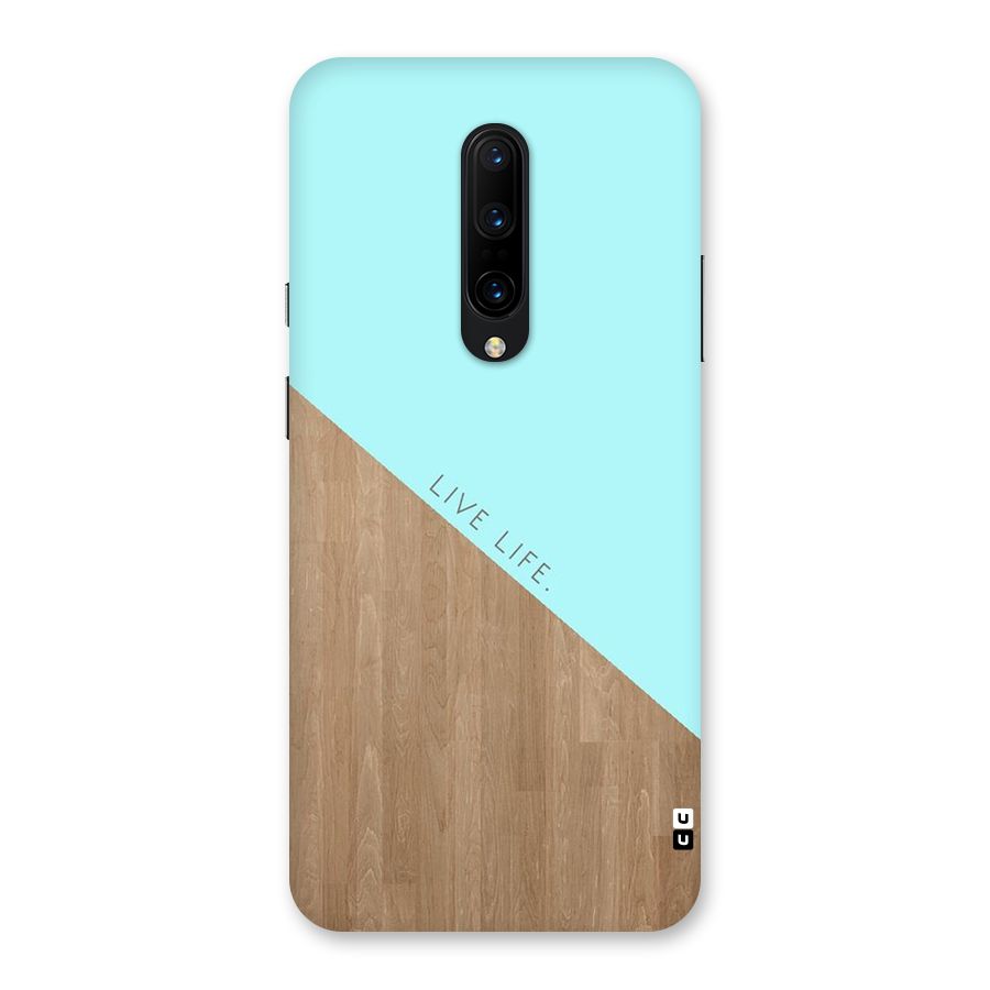 Live Life Back Case for OnePlus 7 Pro