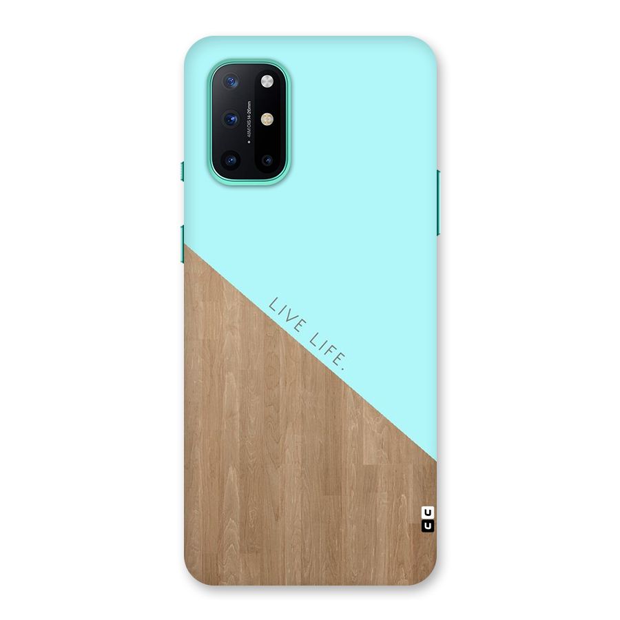 Live Life Back Case for OnePlus 8T