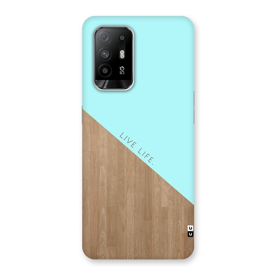 Live Life Back Case for Oppo F19 Pro Plus 5G