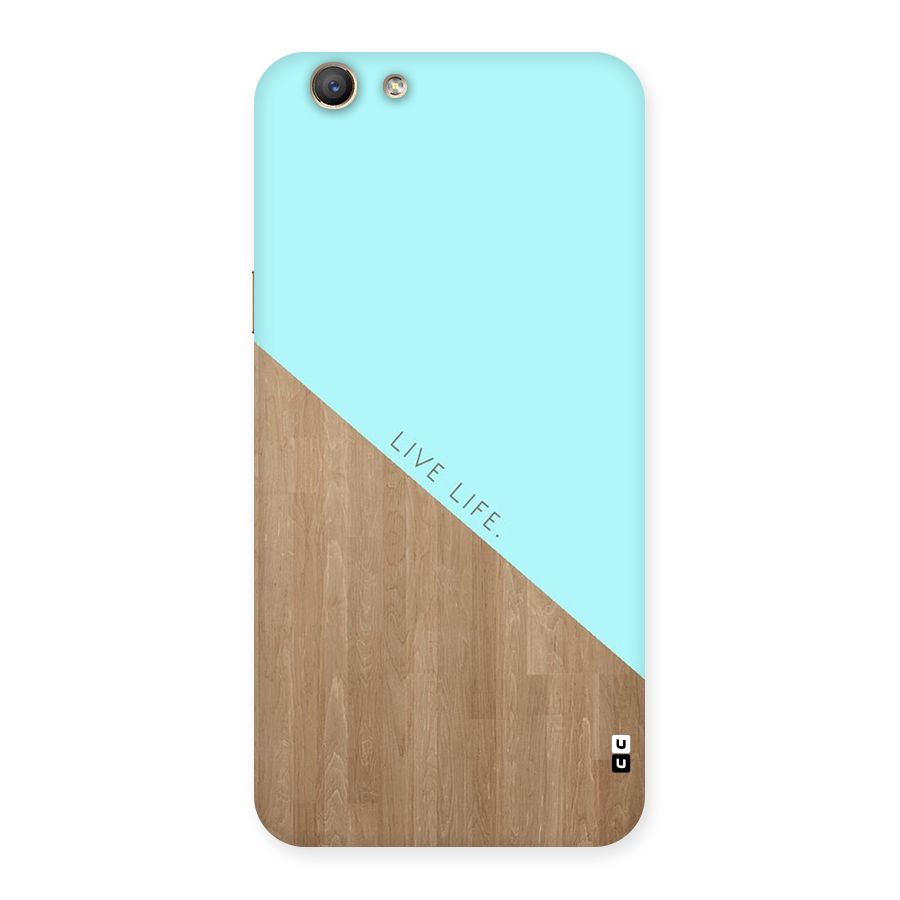 Live Life Back Case for Oppo F1s