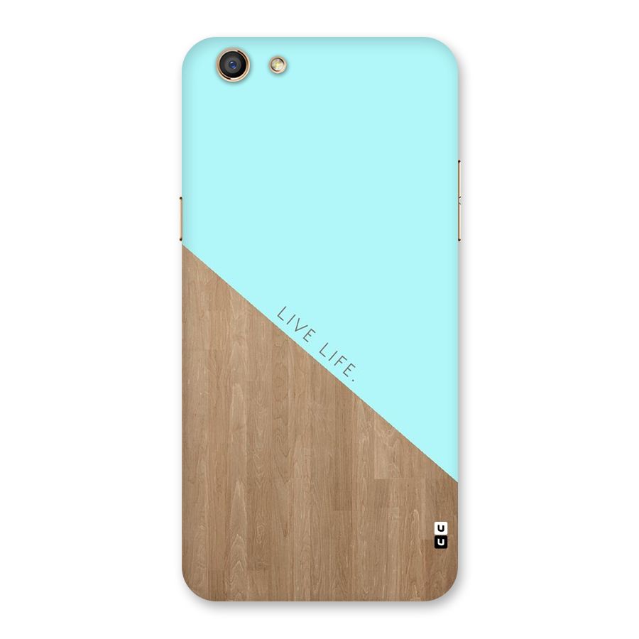 Live Life Back Case for Oppo F3