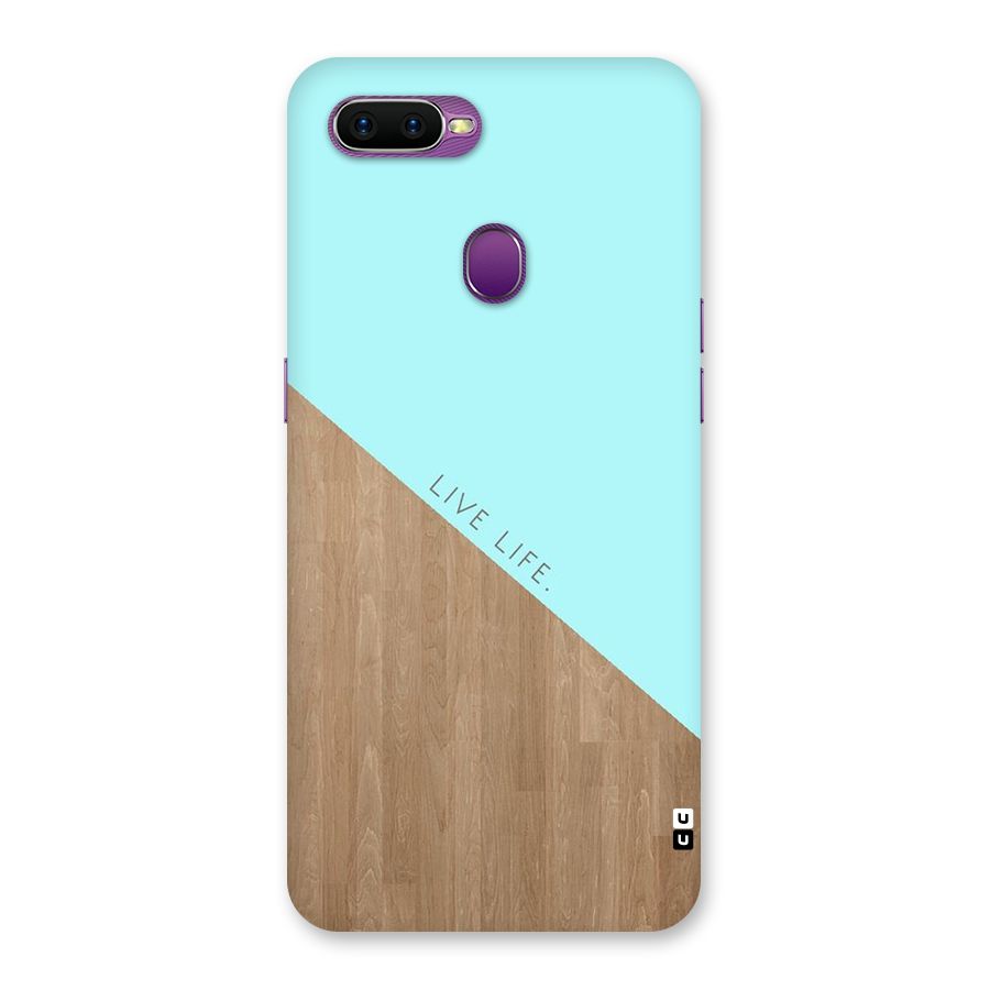 Live Life Back Case for Oppo F9