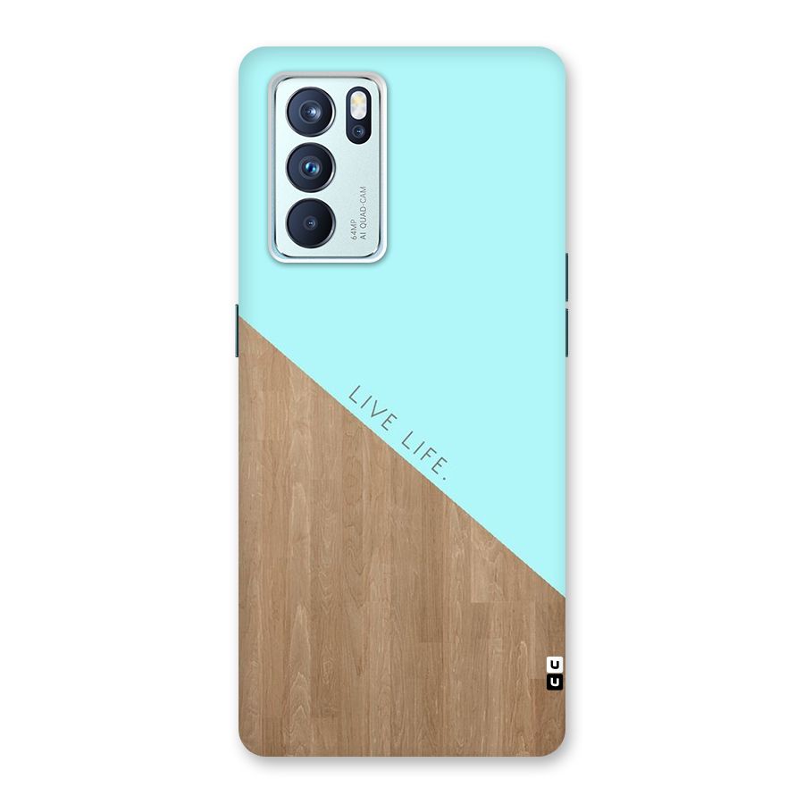 Live Life Back Case for Oppo Reno6 Pro 5G