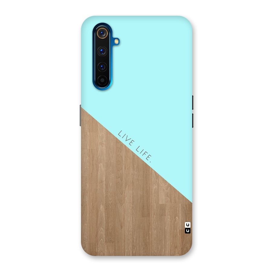 Live Life Back Case for Realme 6 Pro