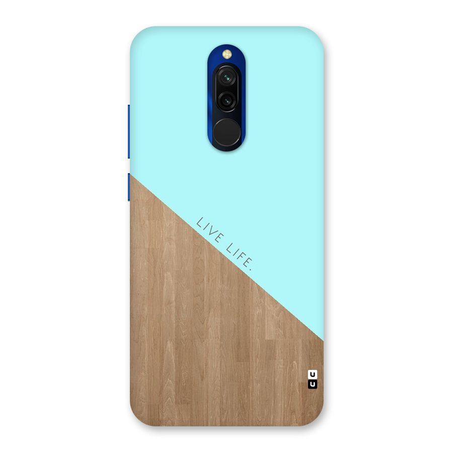 Live Life Back Case for Redmi 8