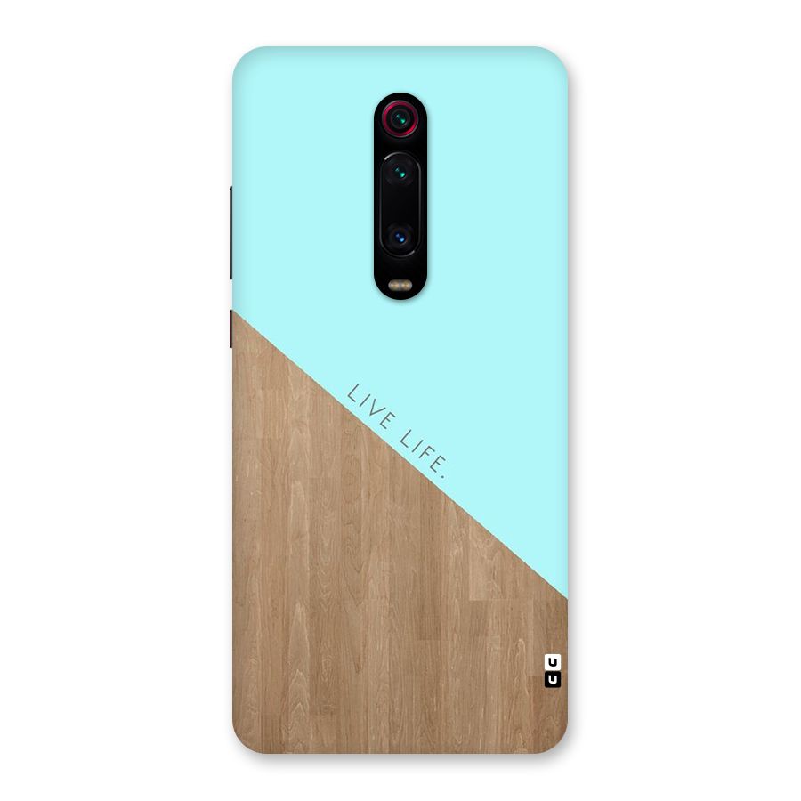 Live Life Back Case for Redmi K20