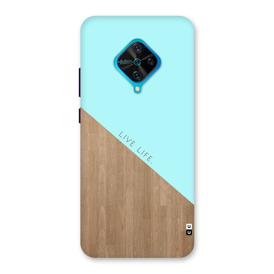 Live Life Back Case for Vivo S1 Pro