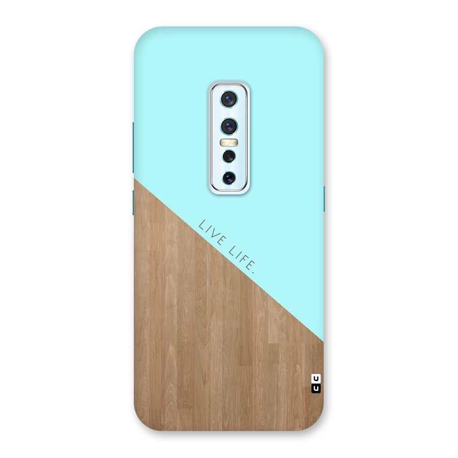 Live Life Back Case for Vivo V17 Pro