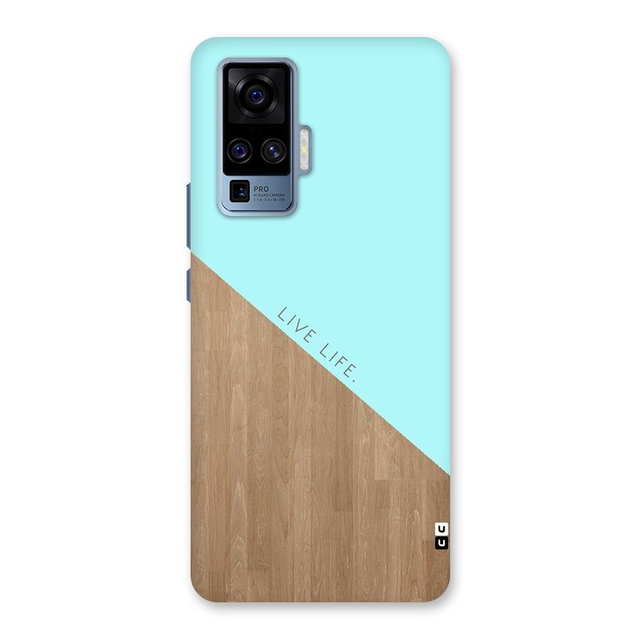 Live Life Back Case for Vivo X50 Pro