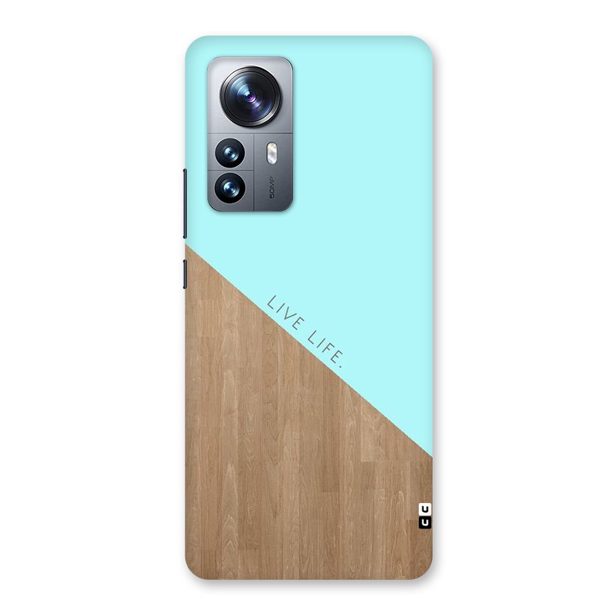 Live Life Back Case for Xiaomi 12 Pro