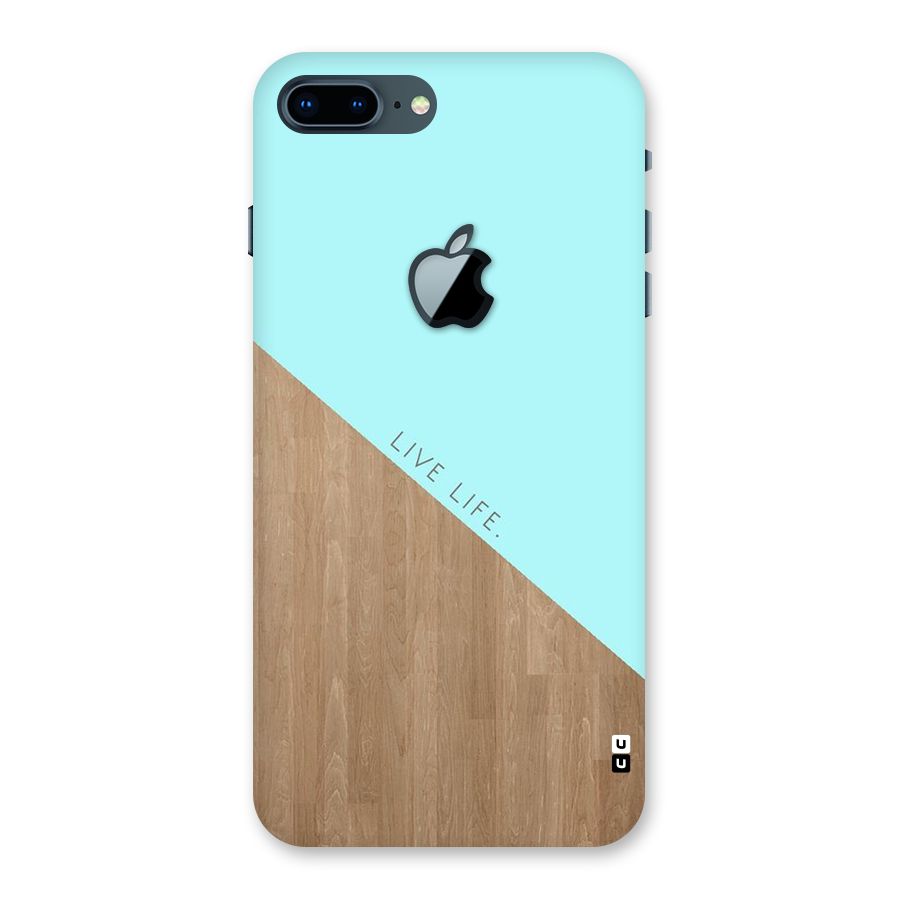 Live Life Back Case for iPhone 7 Plus Apple Cut