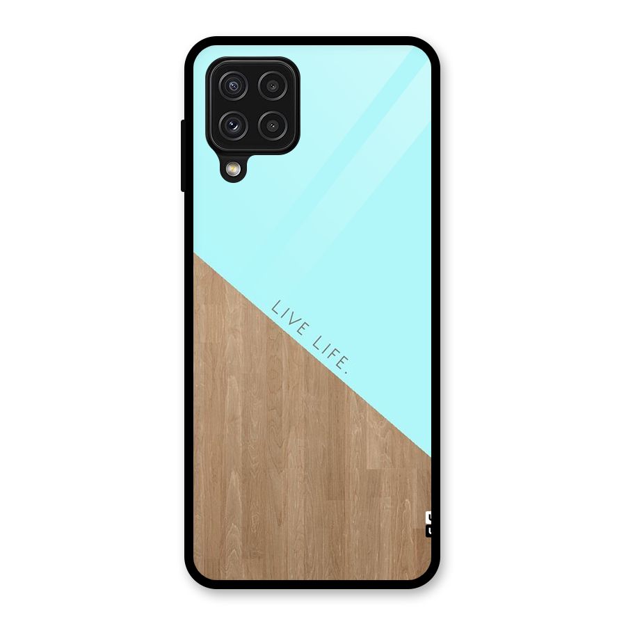 Live Life Glass Back Case for Galaxy A22 4G
