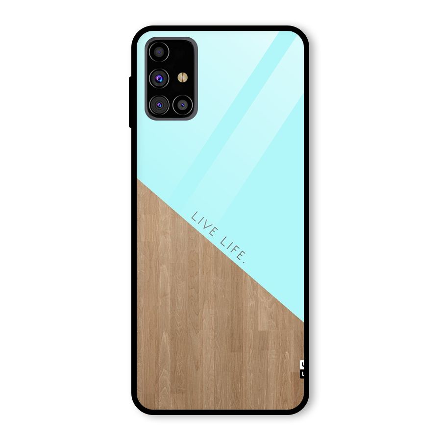Live Life Glass Back Case for Galaxy M31s