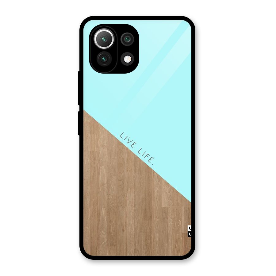 Live Life Glass Back Case for Mi 11 Lite