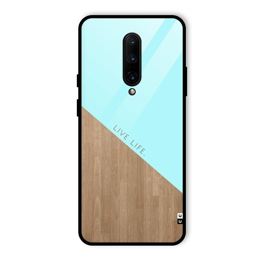 Live Life Glass Back Case for OnePlus 7 Pro