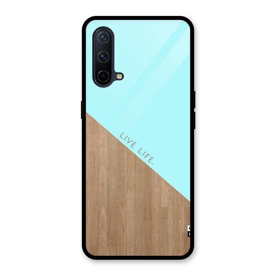 Live Life Glass Back Case for OnePlus Nord CE 5G