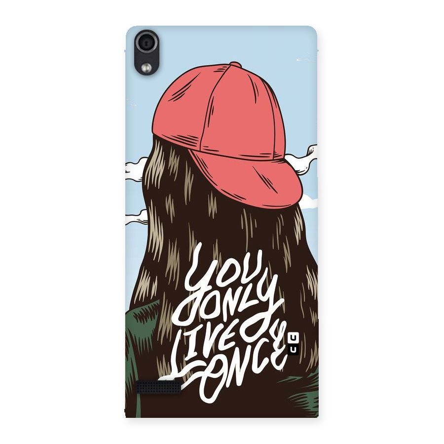 Live Once Back Case for Ascend P6